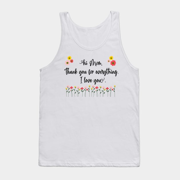 Hi Mom Tank Top by PedaDesign